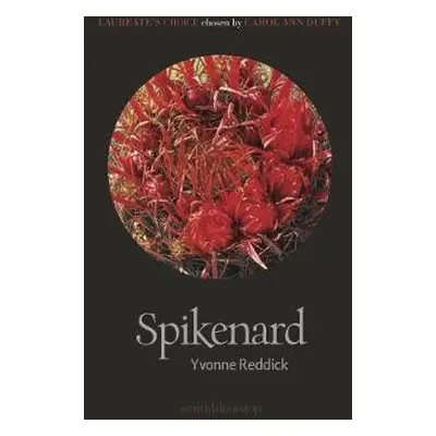 Spikenard - Reddick, Yvonne