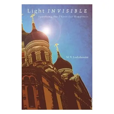 Light Invisible - Lodyzhenskii, M. V.