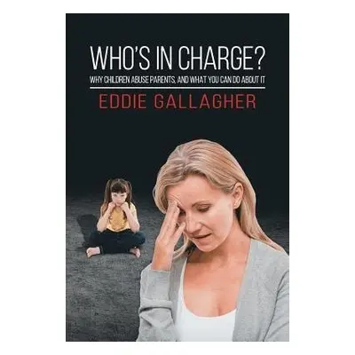 Who's In Charge? - Gallagher, Eddie