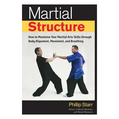 Martial Structure - Starr, Phillip