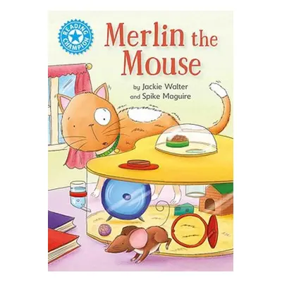 Reading Champion: Merlin the Mouse - Walter, Jackie