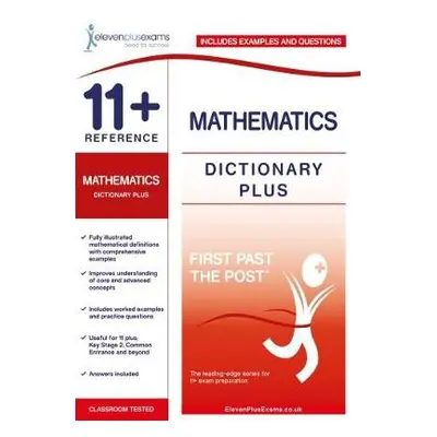 11+ Reference Mathematics Dictionary Plus