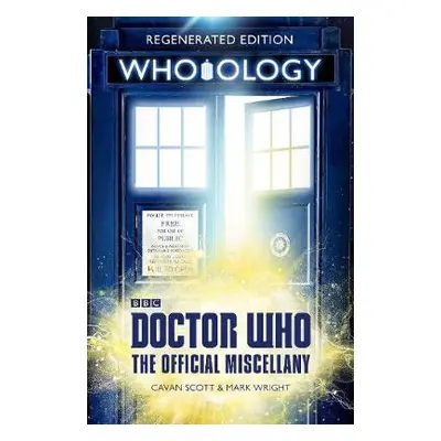 Doctor Who: Who-ology - Scott, Cavan a Wright, Mark