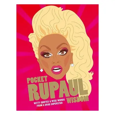 Pocket RuPaul Wisdom - Hardie Grant Books