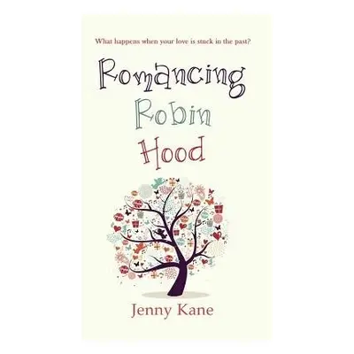 Romancing Robin Hood - Kane, Jenny