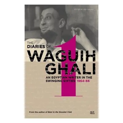 Diaries of Waguih Ghali