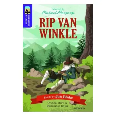 Oxford Reading Tree TreeTops Greatest Stories: Oxford Level 11: Rip Van Winkle - Blake, Jon a Ir