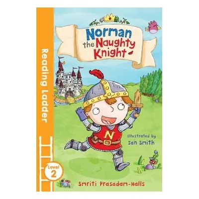 Norman the Naughty Knight - Halls, Smriti