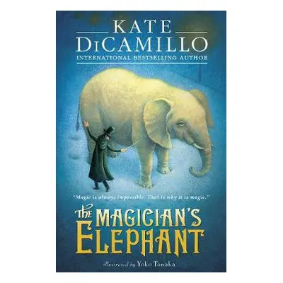 Magician's Elephant - DiCamillo, Kate