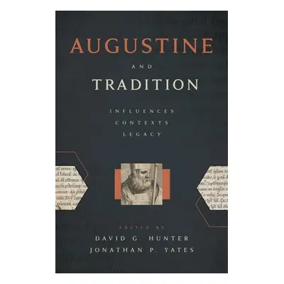 Augustine and Tradition