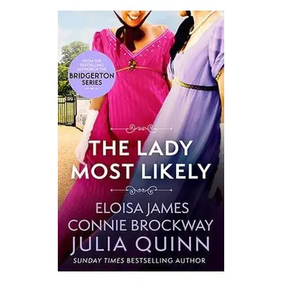 Lady Most Likely - Quinn, Julia a James, Eloisa a Brockway, Connie