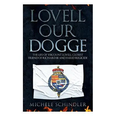 Lovell our Dogge - Schindler, Michele