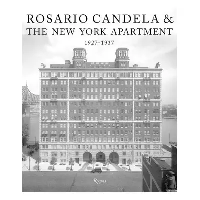 Rosario Candela a The New York Apartment - Netto, David a Goldberger, Paul