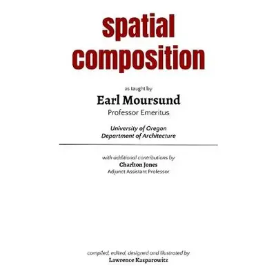 Spatial Composition - Kasparowitz, Lawrence