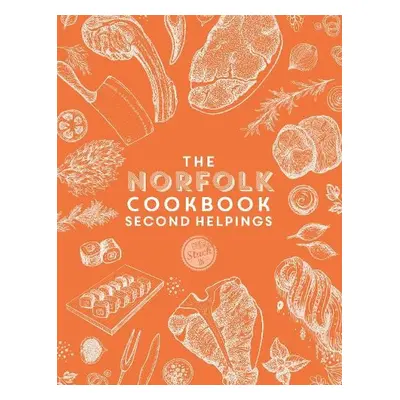 Norfolk Cook Book: Second Helpings - Fisher, Katie