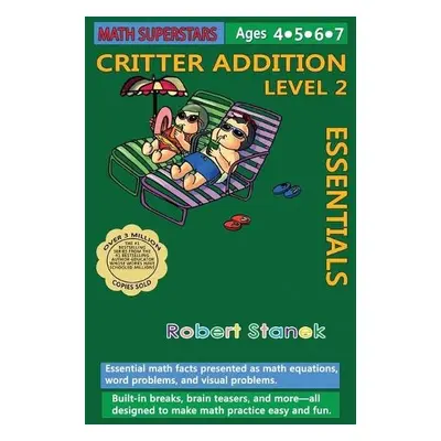 Math Superstars Addition Level 2, Library Hardcover Edition - Stanek, Robert