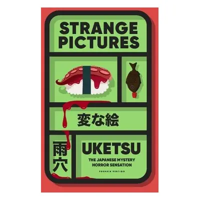 Strange Pictures - Uketsu