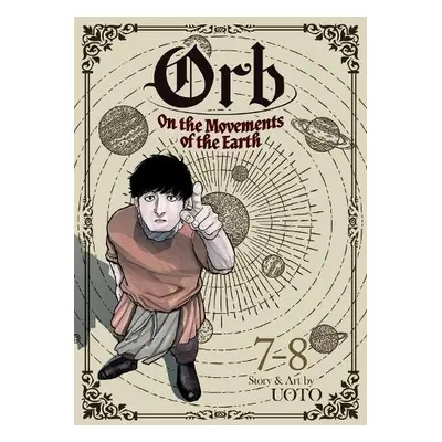 Orb: On the Movements of the Earth (Omnibus) Vol. 7-8 - Uoto