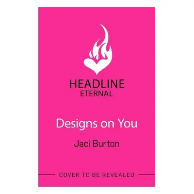 Designs on You - Burton, Jaci (Author)