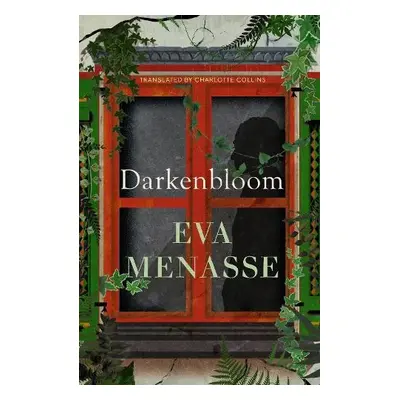 Darkenbloom - Menasse, Eva