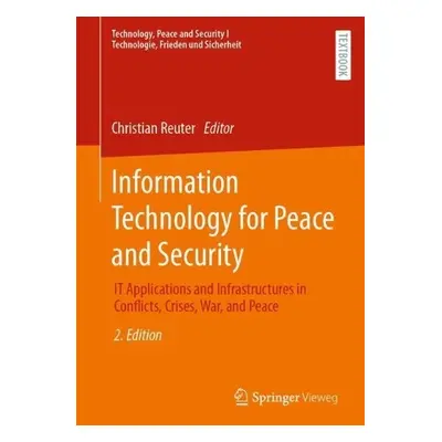 Information Technology for Peace and Security