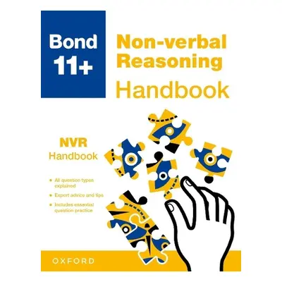 Bond 11+: Bond 11+ Non-verbal Reasoning Handbook - Primrose, Alison