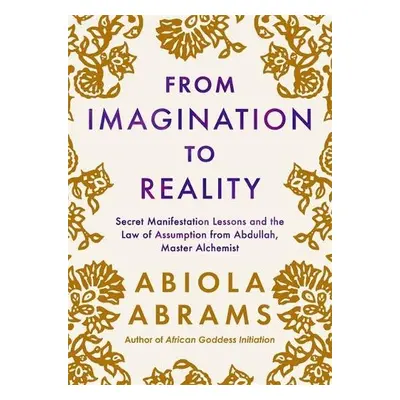 From Imagination to Reality - Abrams, Abiola