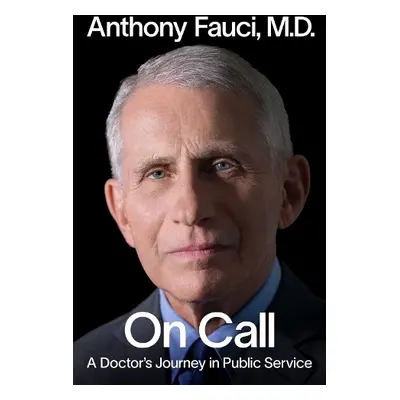 On Call - Fauci, Anthony