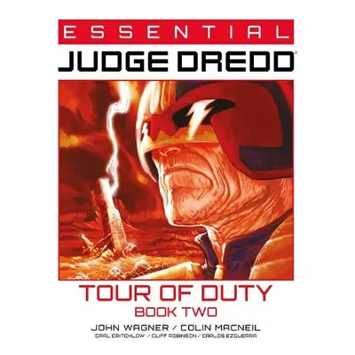 Essential Judge Dredd: Tour of Duty - Book 2 - Wagner, John a Ewing, Al