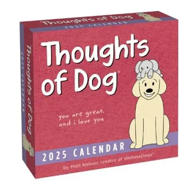 Thoughts of Dog 2025 Day-to-Day Calendar - Nelson, Matt