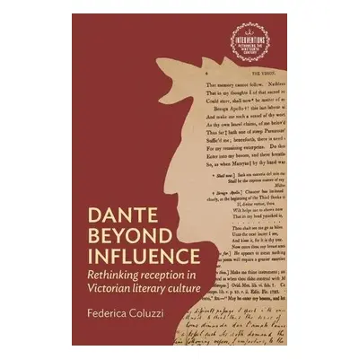 Dante Beyond Influence - Coluzzi, Federica