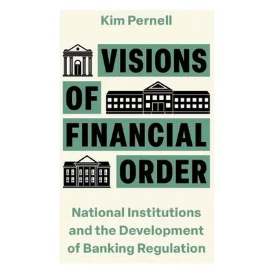 Visions of Financial Order - Pernell, Kim