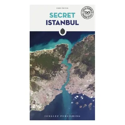 Secret Istanbul Guide - Otkem, Emre