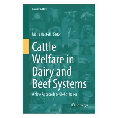 Cattle Welfare in Dairy and Beef Systems