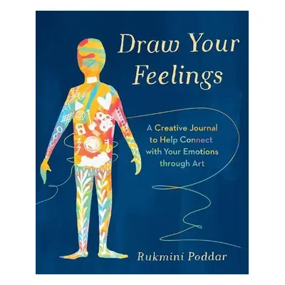 Draw Your Feelings - Poddar, Rukmini