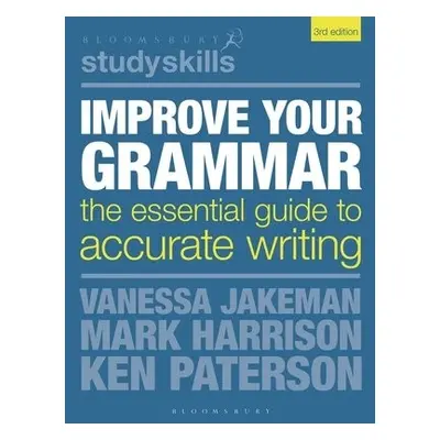 Improve Your Grammar - Jakeman, Vanessa a Paterson, Ken a Harrison, Mark