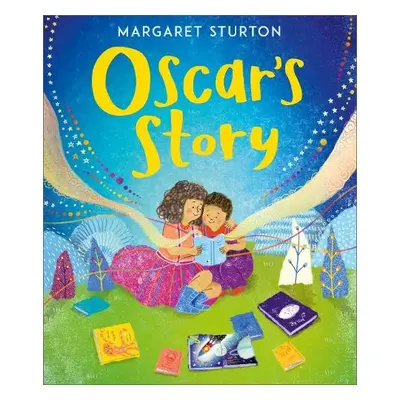 Oscar's Story - Sturton, Margaret