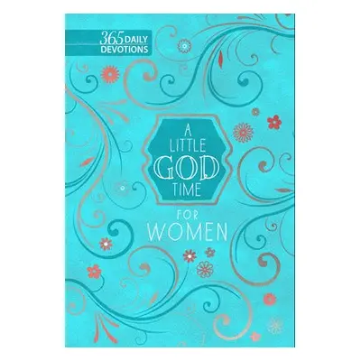 Little God Time for Women - Broadstreet Publishing Group LLC