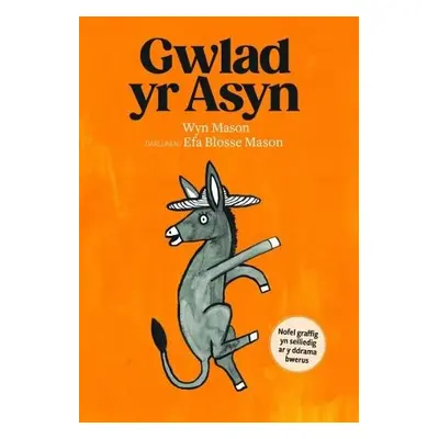 Gwlad yr Asyn - Mason, Wyn