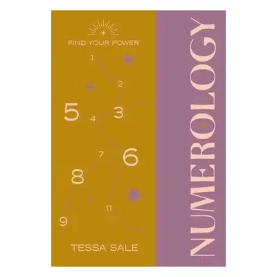 Find Your Power: Numerology - Guilsborough, Kitty