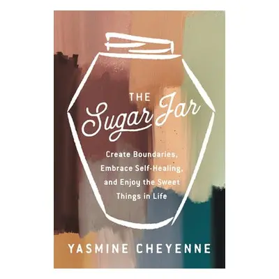 Sugar Jar - Cheyenne, Yasmine