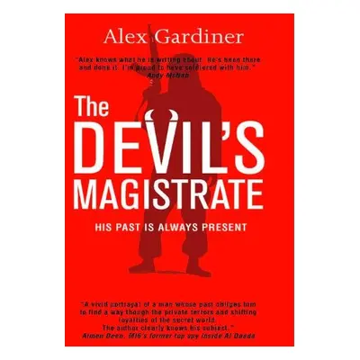 Devil's Magistrate - Gardiner, Alex