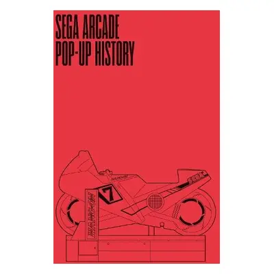 Sega Arcade: Pop-Up History - Stuart, Keith