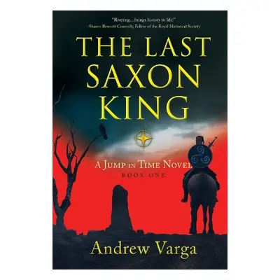 Last Saxon King - Varga, Andrew