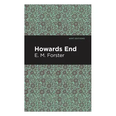 Howards End - Forster, E. M.