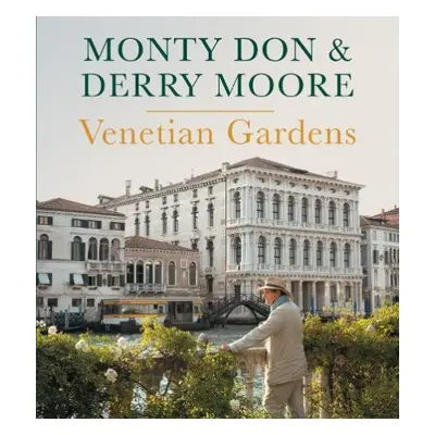 Venetian Gardens - Don, Monty a Moore, Derry