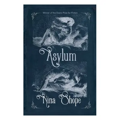 Asylum - Shope, Nina