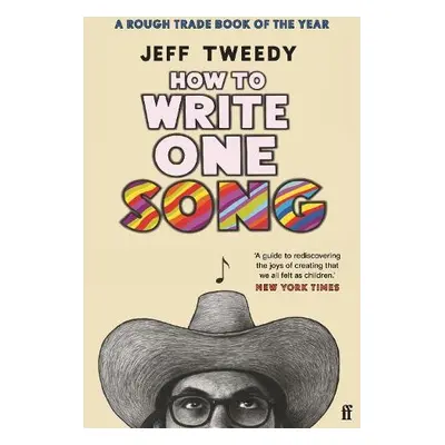 How to Write One Song - Tweedy, Jeff