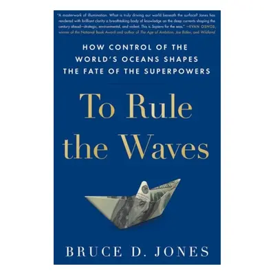 To Rule the Waves - Jones, Bruce