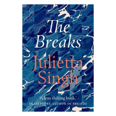 Breaks - Singh, Julietta